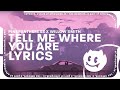 PinkPantheress x Willow Smith - Tell Me Where You Are Lyrics Extended Version