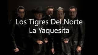 La Yaquesita (Los Tigres Del Norte).