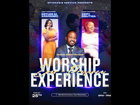 WORSHIP EXPERINCE || EPIGNOSIS SERVICE || LIFE CHURCH LIMURU