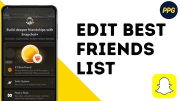 How to Edit Best Friends List on Snapchat ?