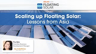Scaling up Floating Solar: Lessons from Asia | Solarplaza Webinar