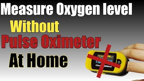 How To Measure Oxygen Saturation Without Pulse Oximeter | Increase Oxygen Level At Home - Hindi