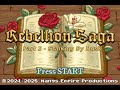 Part 2: Rebellion Saga - "Stalking By Dusk"