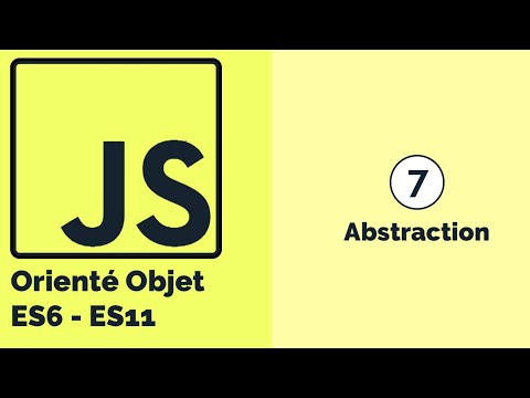 Vidéo: Qu'est-ce que l'abstraction en JavaScript ?