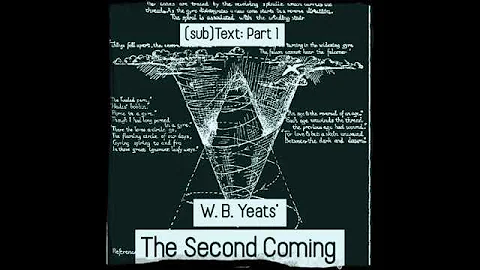 (sub)Text: Things Fall Apart in W.B. Yeats’ “The Second Coming”: Part 1
