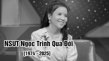 NSUT NGỌC TRINH QUA ĐỜI Ở TUỔI 52 VÌ BẠO BỆNH, CẢ SHOWBIZ BÀNG HOÀNG