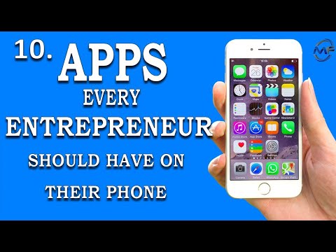 10 APPS Every Entrepreneur should have on their PHONE