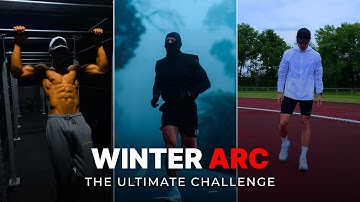 WINTER ARC: THE ULTIMATE 90 days Self Improvement Challenge
