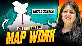 Complete Map Work for Class 10 || Class 10 SST 2026 || Shweta Ma'am