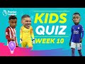 Premier League Kids Quiz | Episode 10