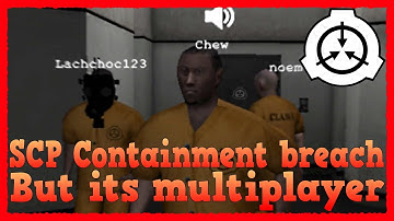 SCP Containment breach but its multiplayer