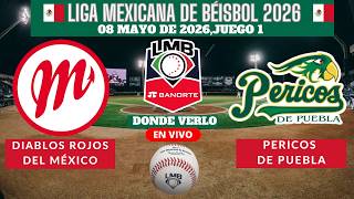 ⚾️Diablos Rojos vs Pericos de Puebla⚾️Donde Verlo EN VIVO⚾️LMB 2026