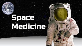 Space Medicine