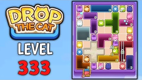 Drop The Cat Level 333
