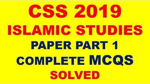 CSS ISLAMIC STUDIES PAPER PART 1 MCQS SOLVED