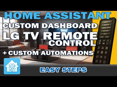 Custom LG TV Remote in Home Assistant | Add Extra Features and Automations