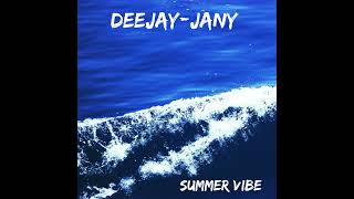 Deejay-jany - Summer Vibe