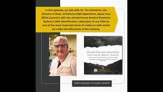 Missing And Not Forgotten Ep. 5 - DNA's Role in POW MIA Identification