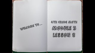 4th Grade: Module 5 - Lesson 8