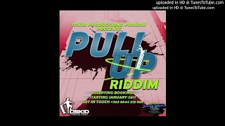 PULL UP RIDDIM MIXTAPE PRO BY OSKID MIXED BY DJ MATTY E