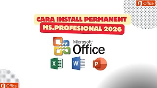 Cara Install & Aktivasi Microsoft Office Versi Terbaru Di Tahun 2026— Mudah & Cepat!
