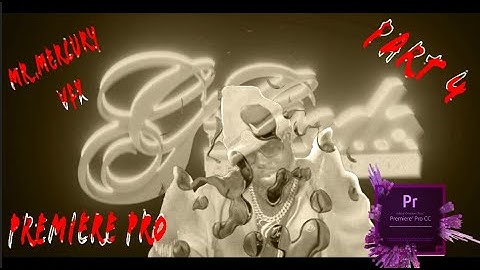 Mr. Mercury Music Video Effect | Part 4 | Premiere Pro
