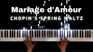 Mariage d'Amour (Chopin's Spring Waltz) - Piano Cover (Sheets)