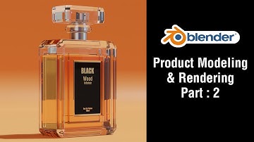 3D Product Modeling & Rendering | Blender| Part 2