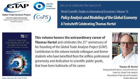 Policy Analysis and Modeling of the Global Economy, A Festschrift Celebrating Thomas Hertel