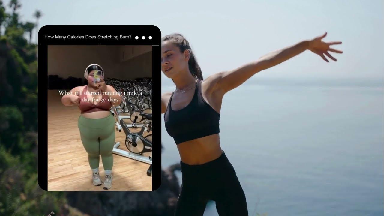 How Many Calories Does Stretching Burn? Do This For 30 Minutes! YouTube