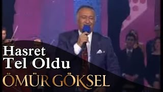 ÖMÜR GÖKSEL-Hasret Tel Oldu Resimi