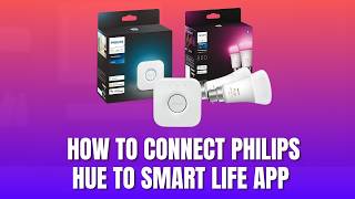 How to Connect Philips Hue to Smart Life App [2026] screenshot 2