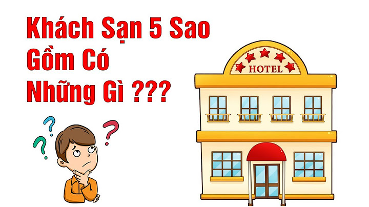 Tiêu chuẩn khách sạn 5 sao bao nhiêu m2 giường năm 2024