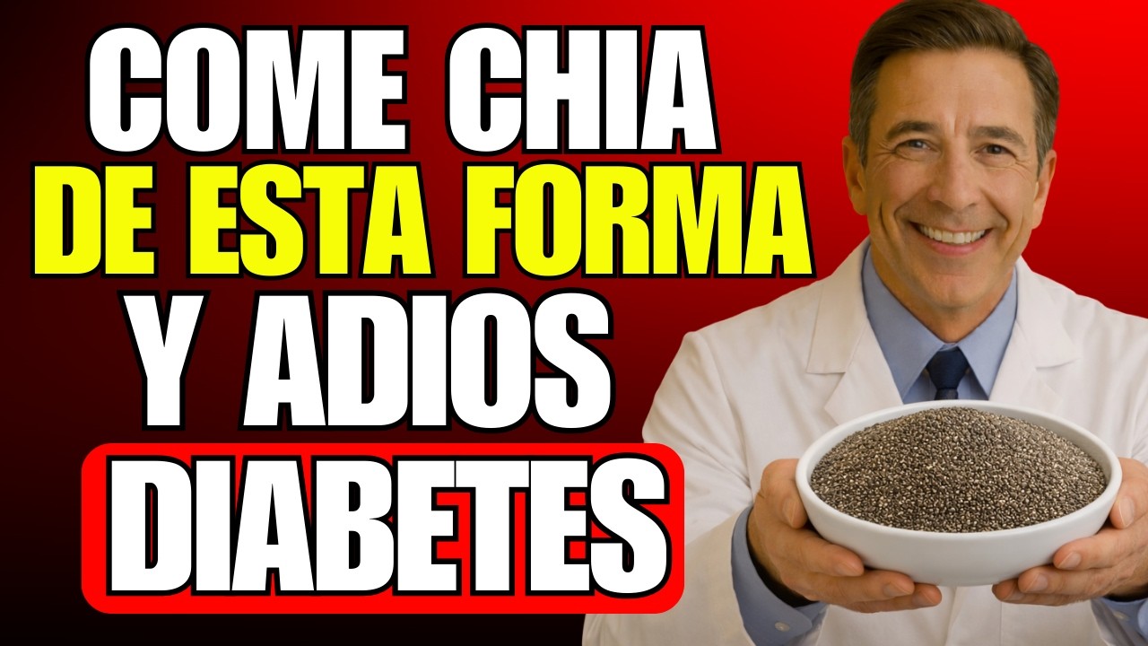 Como Debe Comer CHÍA para REGULAR su AZÚCAR y EVITAR la Diabetes