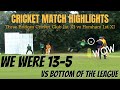 We Were 13-5 And STILL WON!! Three Bridges CC vs Horsham CC Cricket Match Highlights