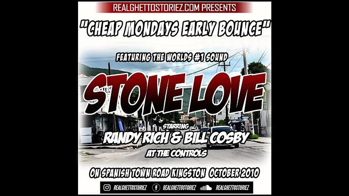 STONE LOVE AT CHEAP MONDAYS  - EARLY BOUNCE