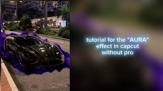 CapCut AURA effect Tutorial | without Pro (for PC and MOBILE)