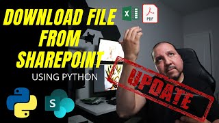 Python SharePoint Download File - Update