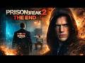 Prison Break Season 2 The End | World's Most Dangerous Jail Reached