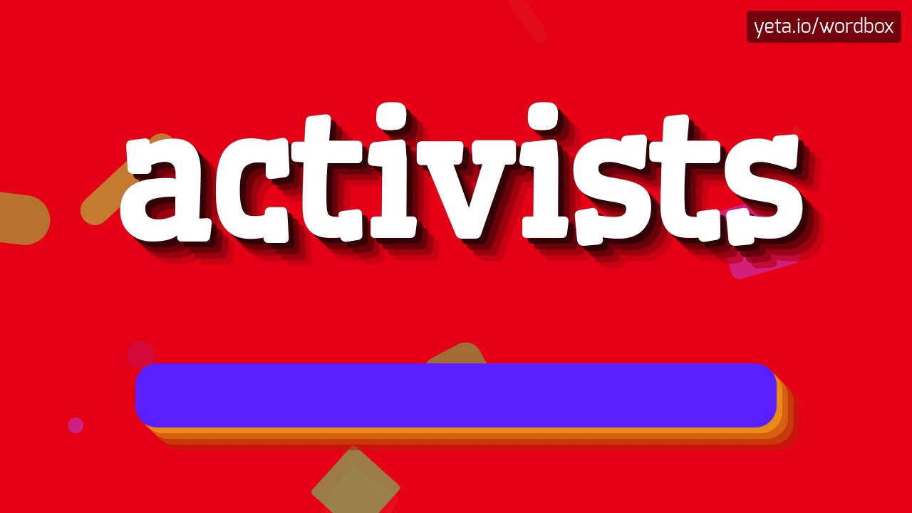 Активисты - раскрыть тайную жизнь активистов: то, чего вы никогда не знали