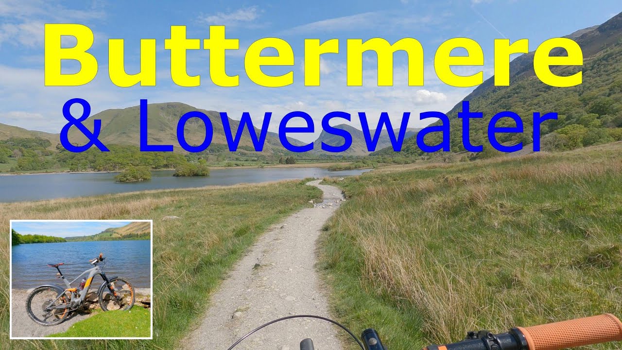 Buttermere & Loweswater loop, EMTB - YouTube