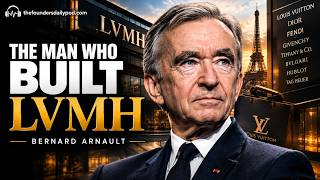 The Founders Daily Pod - Bernard Arnault The Man Who Built LVMH