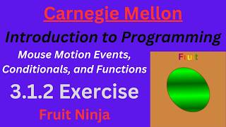 CM Intro to Programming  Unit 3 Lesson 1 Exercise: Fruit Ninja