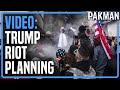 UH-OH: There's Video of Trump Riot Planning Meeting