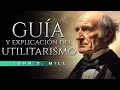 Los secretos del UTILITARISMO | John S. Mill | Audiolibro completo