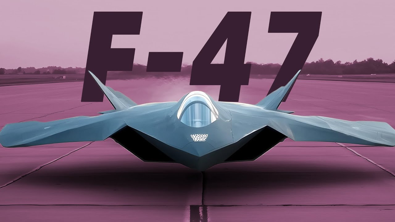 F-47：美國空軍真正害怕的，不是空戰，而是飛不到