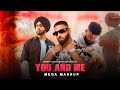 You and me   mega mashup  shubh ft ap dhillon  imran khan  latest punjabi mashup  saurabh c