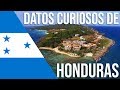 10 Datos Curiosos De Honduras