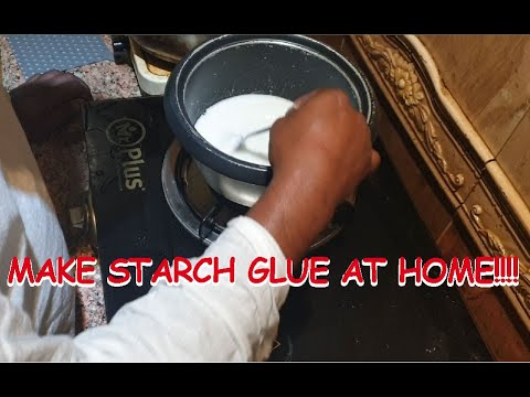 Video: How To Make Starch Glue