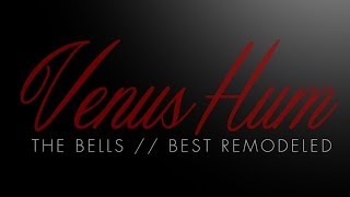 Watch Venus Hum The Bells video